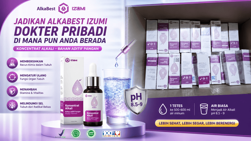 Manfaat AlkaBest Izumi untuk kesehatan tubuh